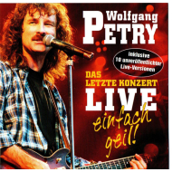 Wolfgang Petry - Das Letzte Konzert Live - Einfach Geil!