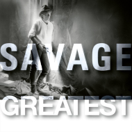Savage - Greatest