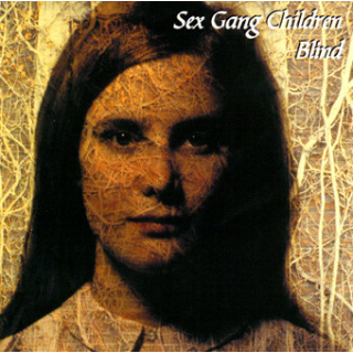 Sex Gang Children - Blind