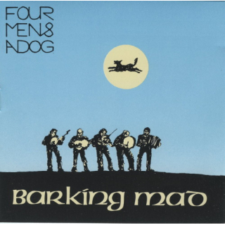 Four Men & A Dog - Barking Mad