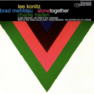 Lee Konitz, Brad Mehldau, Charlie Haden - Alone Together