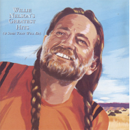 Willie Nelson - Greatest Hits (& Some That Will Be)