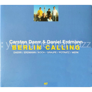 Carsten Daerr & Daniel Erdmann - Berlin Calling