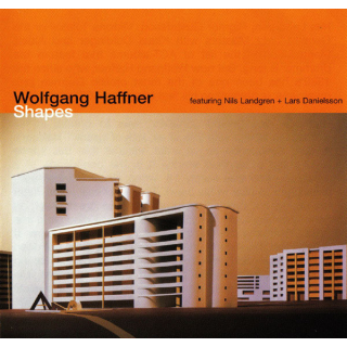 Wolfgang Haffner Featuring Nils Landgren + Lars Danielsson - Shapes