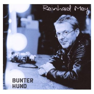Reinhard Mey - Bunter Hund