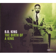 B.B. King - The Birth Of A King