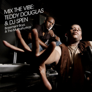 Teddy Douglas / DJ Spen - Mix The Vibe