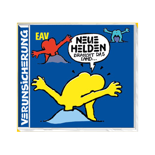 EAV - Neue Helden Braucht Das Land