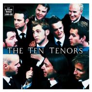 The Ten Tenors - Larger Than Life