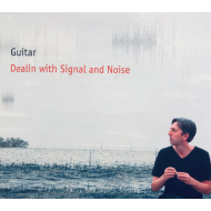 Guitar - Dealin With Signal And Noise