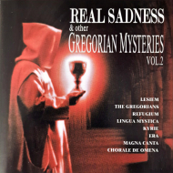 Various - Real Sadness & Other Gregorian Mysteries Vol.2