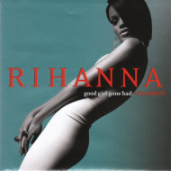 Rihanna - Good Girl Gone Bad: Reloaded