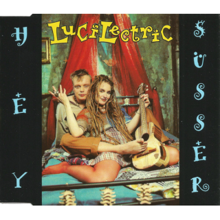 Lucilectric - Hey S&uuml;sser  Maxi-CD