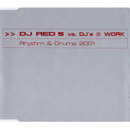 DJ Red 5 vs. DJs @ Work - Rhythm & Drums 2001