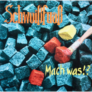 Schwoißfuaß - Mach Was!?  Vinyl LP