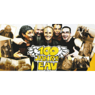 EAV ( Erste Allgemeine Verunsicherung ) - 100 Jahre...