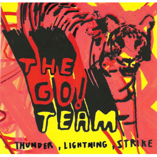 The Go! Team - Thunder, Lightning, Strike
