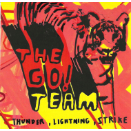 The Go! Team - Thunder, Lightning, Strike
