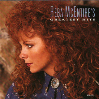 Reba McEntire - Reba McEntires Greatest Hits