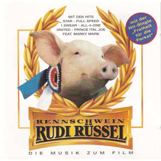 Various - Rennschwein Rudi Rüssel - Die Musik Zum Film