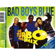 Bad Boys Blue - The Turbo Megamix  Maxi-CD