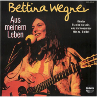 Bettina Wegner - Aus Meinem Leben
