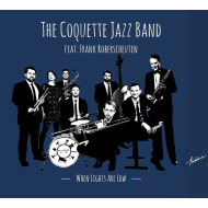The Coquette Jazz Band feat Frank Roberscheuten –...