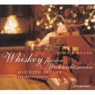 John B. Keane Mit Otto Sander - Whiskey Für Den Weihnachtsmann