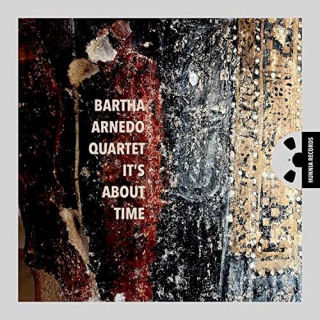 Bartha/Arnedo Quartet - Its About Time