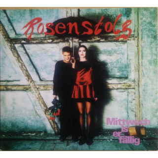 Rosenstolz - Mittwoch Is Er Fällig