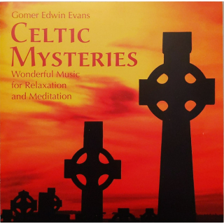Gomer Edwin Evans - Celtic Mysteries