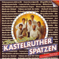 Kastelruther Spatzen - Das Beste Der Kastelruther Spatzen