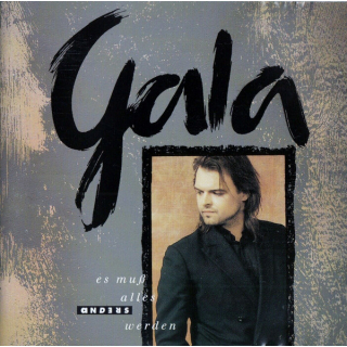 Gala - Es Muß Alles Anders Werden