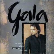 Gala - Es Muß Alles Anders Werden