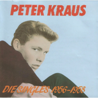 Peter Kraus - Die Singles 1956-1958