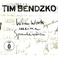 Tim Bendzko - Wenn Worte Meine Sprache Wären...