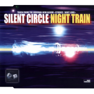 Silent Circle - Night Train  Maxi CD