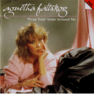 Agnetha Fältskog - Wrap Your Arms Around Me