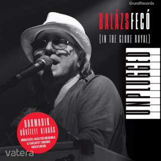 Balázs Fecó* - Unplugged In The Globe Royal  [Album, Reissue]
