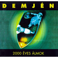 Demj&eacute;n - 2000 &Eacute;ves &Aacute;lmok