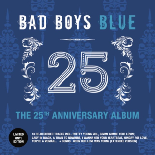 Bad Boys Blue - The 25th Anniversary – Vinyl LP  limited, exclusive