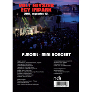 P. Mobil, Mini (3) - Volt Egyszer Egy Ifipark  ( DVD )