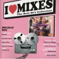 Various - I Love Mixes Vol. 4 - Holiday Mix [Compilation,...