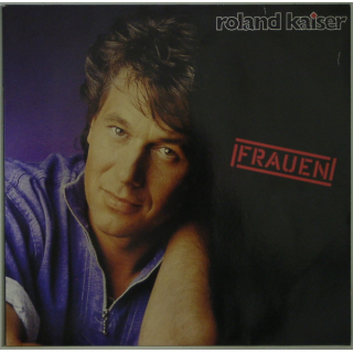 Roland Kaiser - Frauen  Vinyl LP