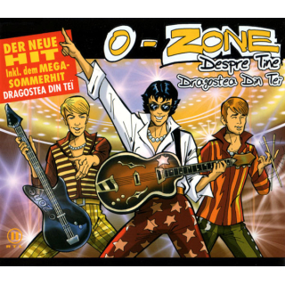 O-Zone - Despre Tine / Dragostea Din Tei  Maxi CD