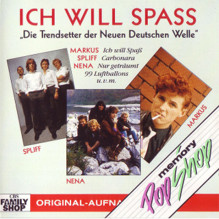 Various - Ich Will Spass (Die Trendsetter Der Neuen Deutschen Welle)