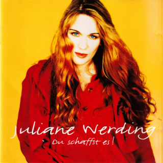 Juliane Werding - Du Schaffst Es!