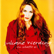 Juliane Werding - Du Schaffst Es!