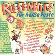 Various - Riesenhits Für Heiße Feste Folge 3