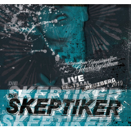 Die Skeptiker - Geburtstagsalbum (Live Festsaal Kreuzberg...